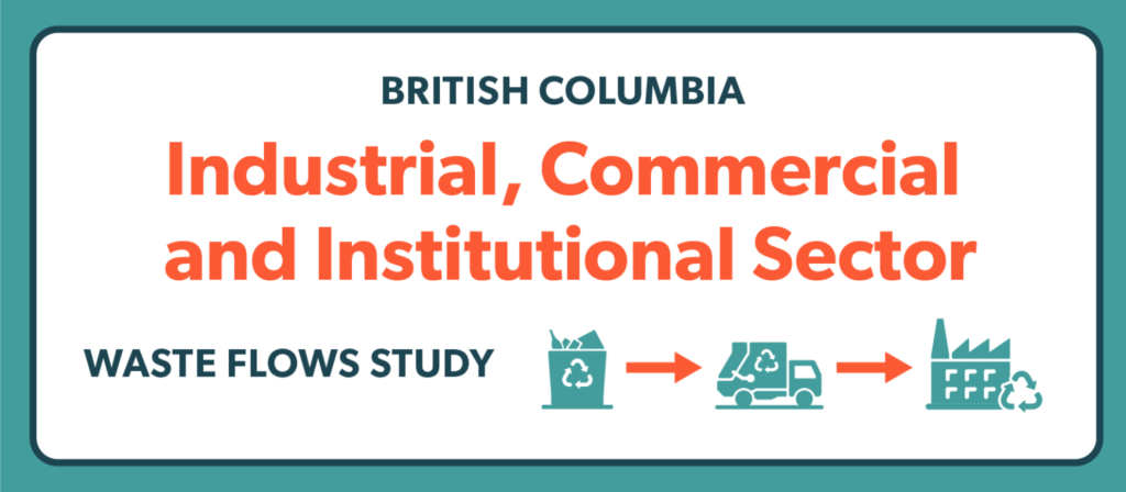 Release of B.C. IC&I Waste Flows Study